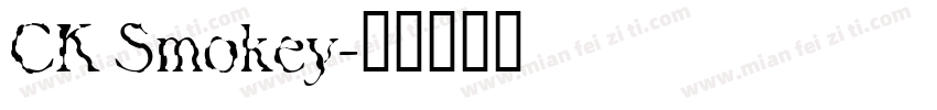 CK Smokey字体转换